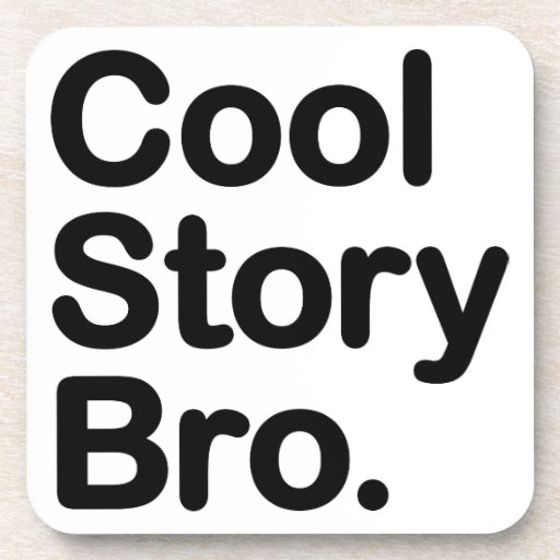 Cool Story Bro. Cork Coaster