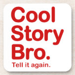 Cool Story Bro. Cork Coaster