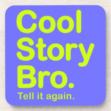 Cool Story Bro. Cork Coaster