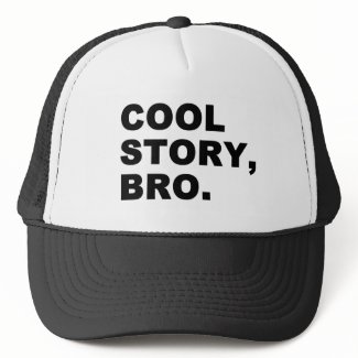 Cool Story Bro hat