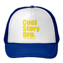 Cool Story Bro. Hat