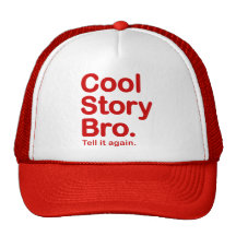 Cool Story Bro. Hat