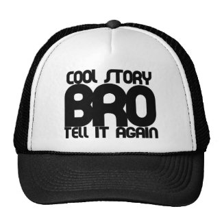 Cool Story Bro Hats and Cool Story Bro Trucker Hat Designs