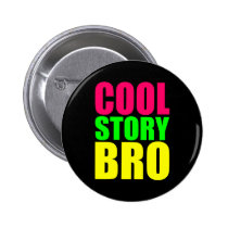 Cool Story Bro in Neon Style Colors buttons