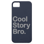 Cool Story Bro. iPhone 5 Case