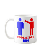 Cool Story Bro Ism Mug
