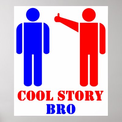 image: cool_story_bro_ism_poster-p228002136797702439tdcp_400