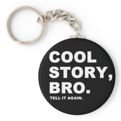 Cool Story Bro keychains