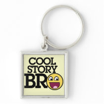 Cool story bro key chains