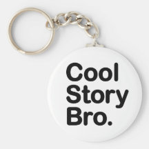 Cool Story Bro. Keychain