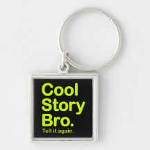 Cool Story Bro. Keychain