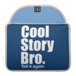 cool, story, bro, tell, again, cool story bro,