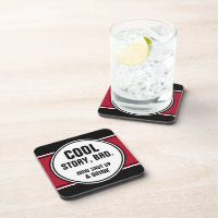 Cool Story Bro. Now Shut Up &amp; DRINK Drink Coasters