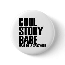 Cool Story Bro Parody Pinback Button