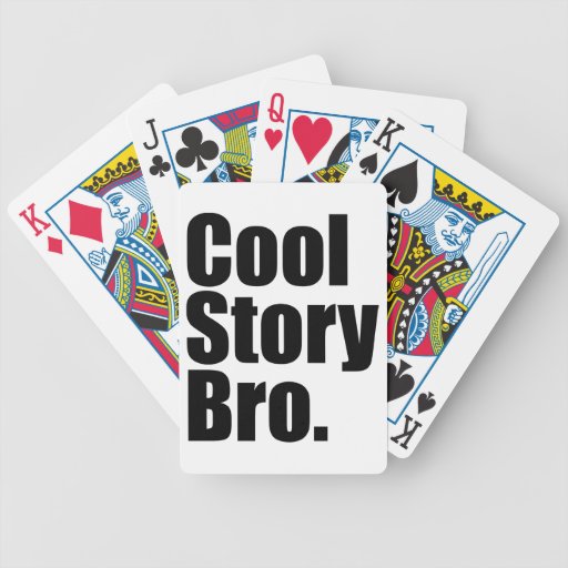 Cool Story Bro. Playing Cards