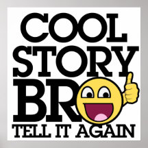 Cool Story bro Poster