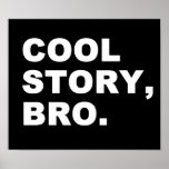 Cool Story Bro posters