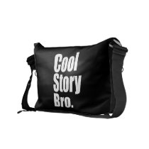 Cool Story Bro. Rickshaw Messenger Messenger Bag