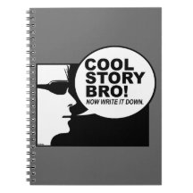 Cool story bro spiral note books