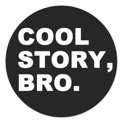 Cool Story Bro Stickers