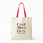 Cool Story Bro. Tell it again. 7 bags