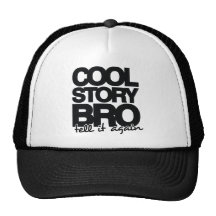 Cool Story Bro, Tell it Again - One Colour Mesh Hats
