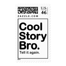 Cool Story Bro. Tell it Again Postage
