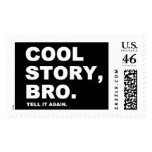 Cool Story Bro Tell It Again Postage Stamp