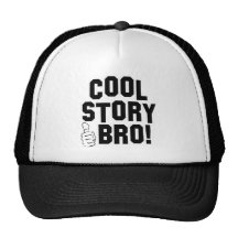 Cool Story Bro! with Thumbs Up Trucker Hat