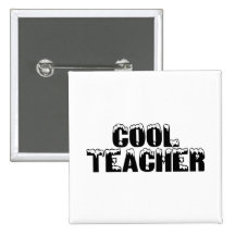 Cool Teacher - Customized Pins