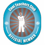 Cool Teachers Club Acrylic Cut Out