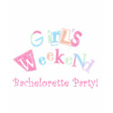 Cool Text Girls Weekend Bachelorette Party t-shirts