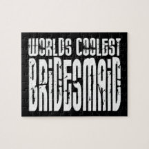 Cool Wedding Party Favor Worlds Coolest Bridesmaid Puzzles