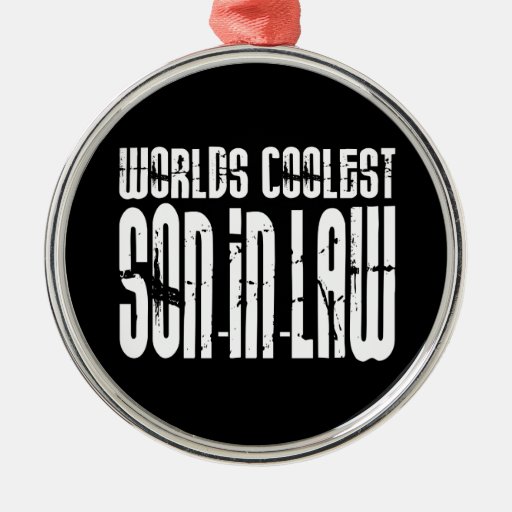 Cool Weddings Birthdays Worlds Coolest Son in Law Christmas Tree Ornaments