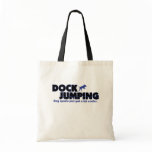 Cooler Dock Jumping bags