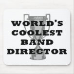 Coolest Band Director mousepads