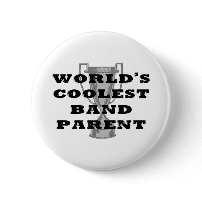 Coolest Band Parent Pinback button