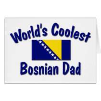 Coolest Bosnian Dad Greeting Card