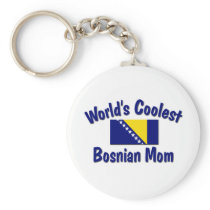 Coolest Bosnian Mom Key Chains