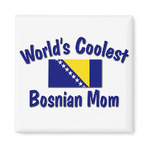 Coolest Bosnian Mom Fridge Magnets