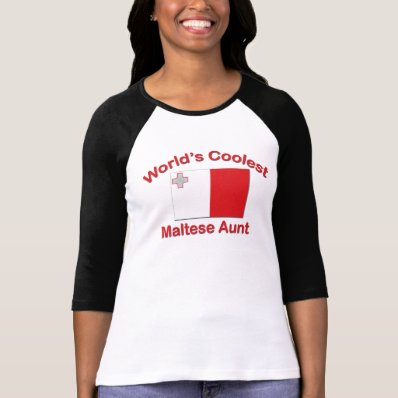 Coolest Maltese Aunt Shirt