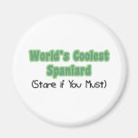 Coolest Spaniard Fridge Magnet