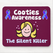 Cooties Awareness mousepads