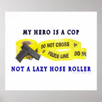 COP Hero Police Posters