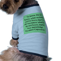 copernicus quote pet t-shirt