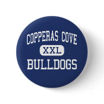 Copperas Cove - Bulldogs - Junior - Copperas Cove buttons