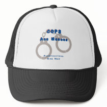 cops are heroes firefighters are not hats