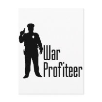 Cops are war profiteers postcards