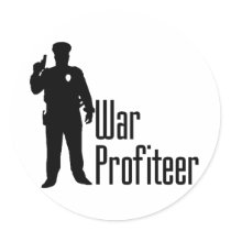 Cops are war profiteers stickers by flamingboard Cops are war profiteers stickers