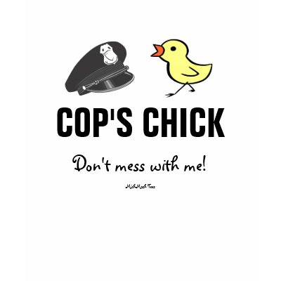 Cop's Chick Tshirt by MishMoshTees